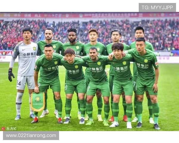 北京国安全力冲击新赛季目标展望球队阵容调整与未来发展方向